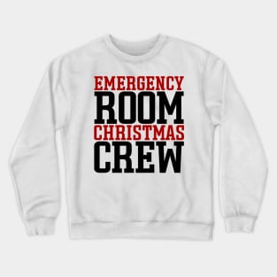 Emergency Room Christmas Crew Crewneck Sweatshirt